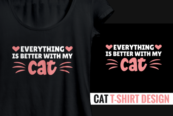 Everything is Better with My Cat